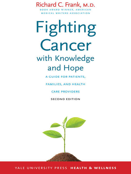 Title details for Fighting Cancer with Knowledge and Hope by Richard C. Frank - Available